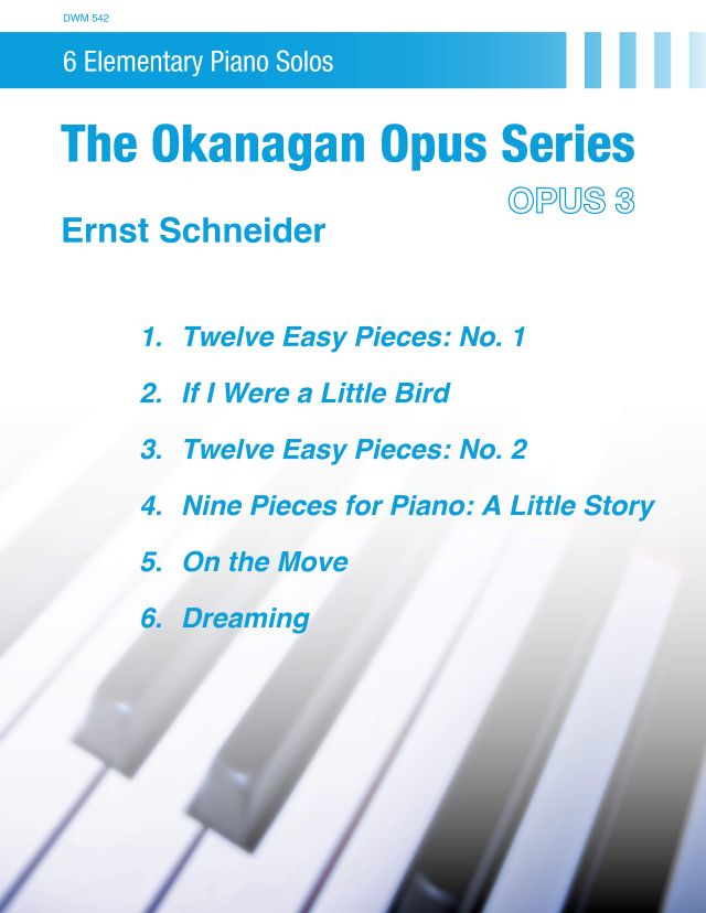 Okanagan Opus 3: Elementary Piano Solos (PDF Download) by Ernst Schneider
