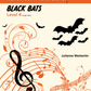 Black Bats (PDF Download)
