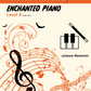 Enchanted Piano (PDF Download)