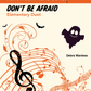 Don't Be Afraid Duet (PDF Download)
