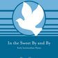 In the Sweet By and By (PDF Download)