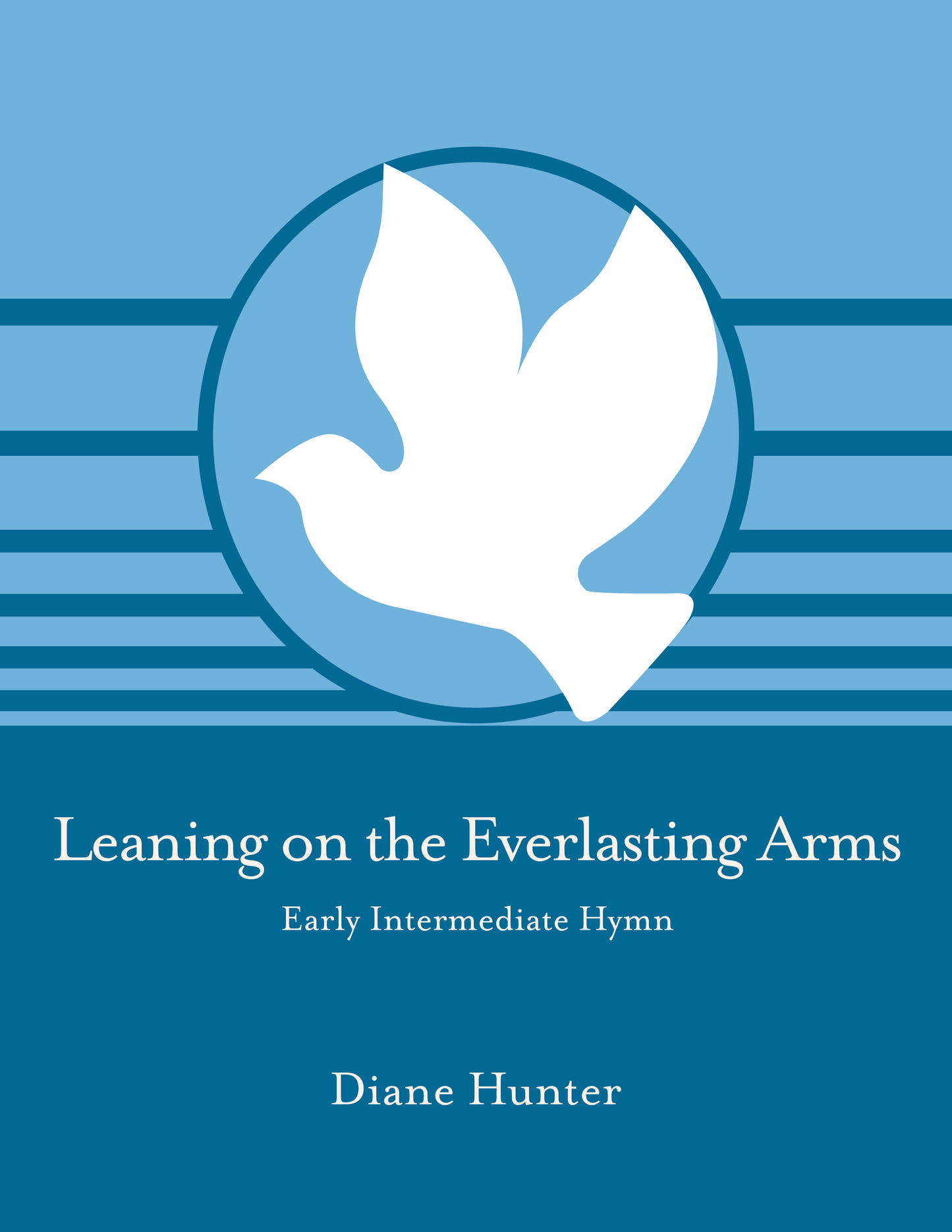 Leaning on the Everlasting Arms (PDF Download)