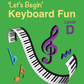 'Let's Begin' Keyboard Fun Level D (PDF Download)