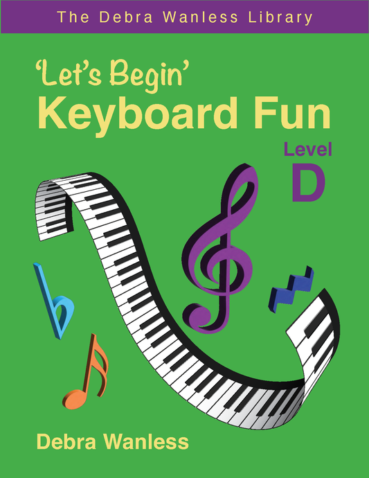 'Let's Begin' Keyboard Fun Level D (PDF Download)
