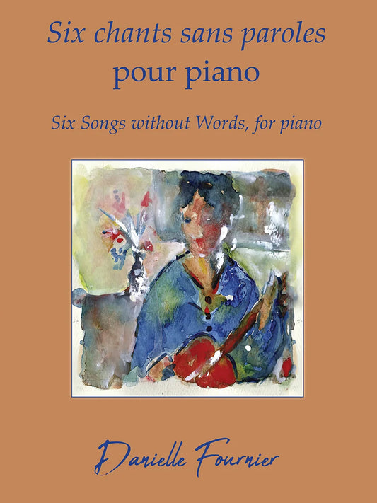 Six chants sans paroles pour piano (Six Songs Without Words, for Piano)