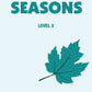 Seasons Level Three (PDF Download)