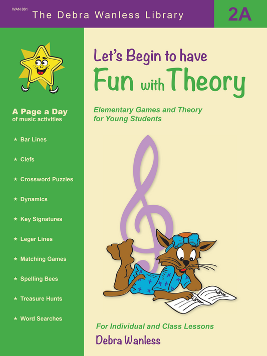 Let’s Begin to have Fun with Theory 2A
