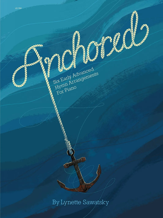 Anchored