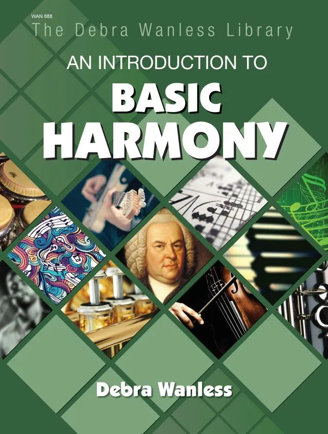 An Introduction To Basic Harmony by Debra Wanless