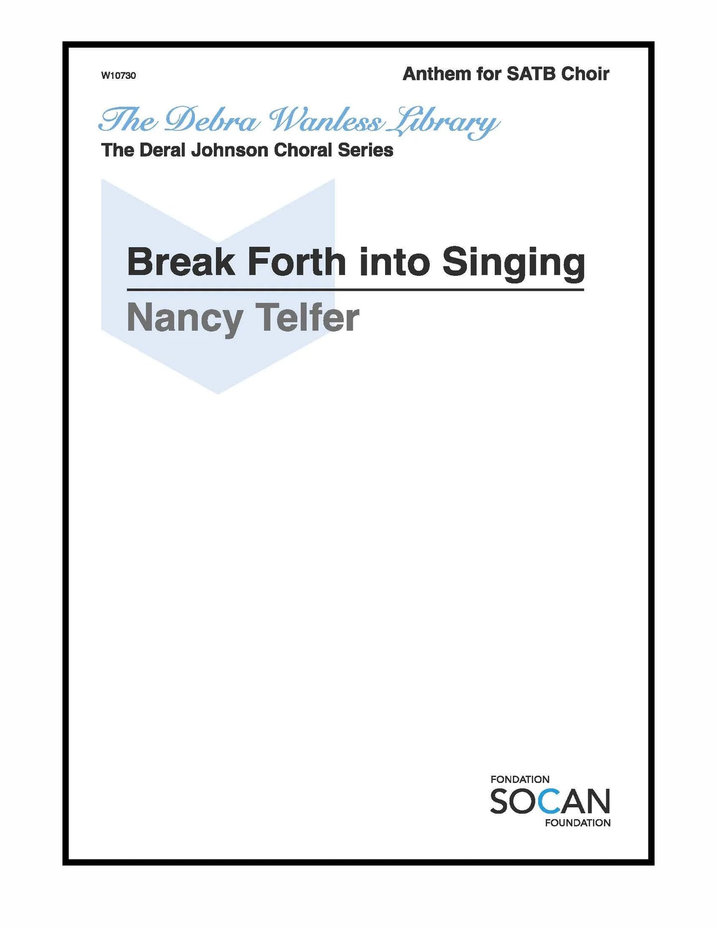 Break Forth into Singing