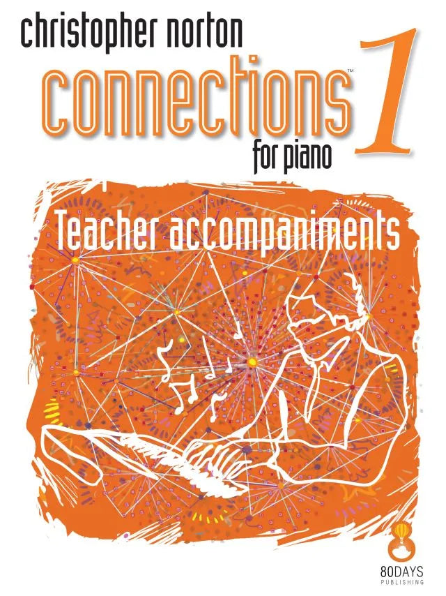 Connections for Piano 1 Teacher Accompaniments