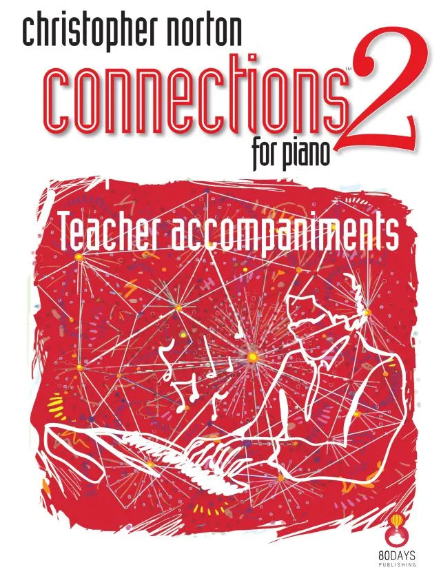 Connections for Piano 2 Teacher Accompaniments