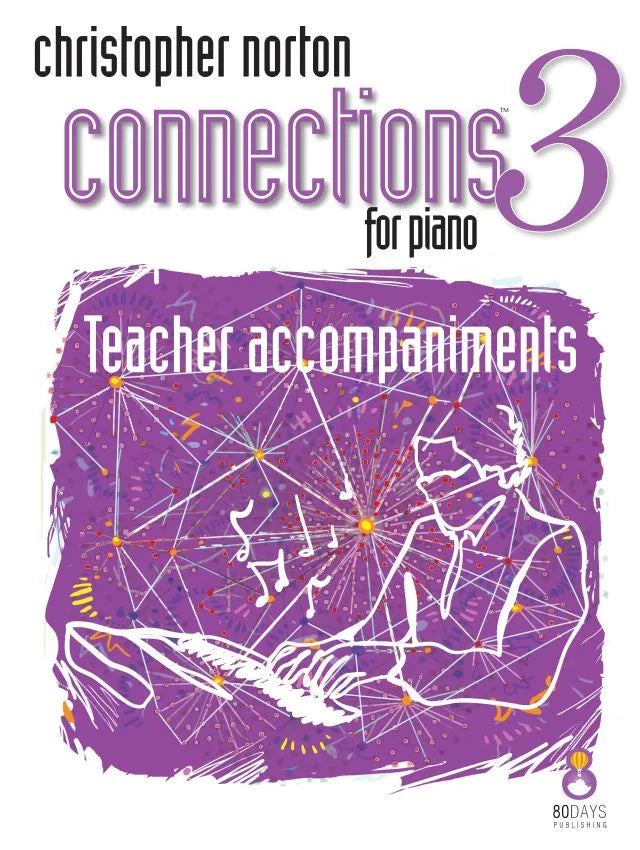 Connections for Piano 3 Teacher Accompaniments