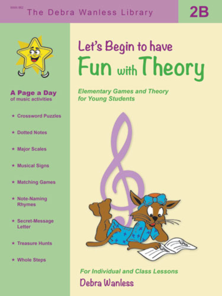 Let’s Begin to have Fun with Theory 2B