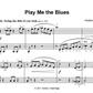 Play Me the Blues, Rock This Town & Got the Blues
