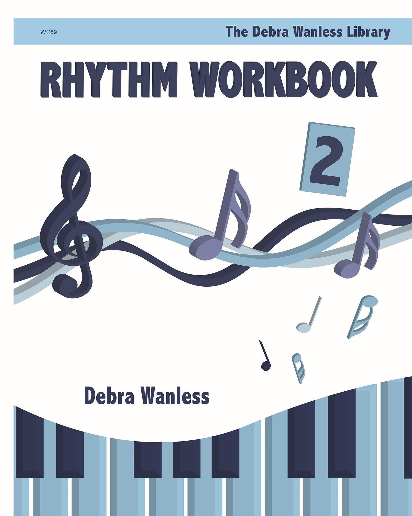 Rhythm Workbook 2 by Debra Wanless