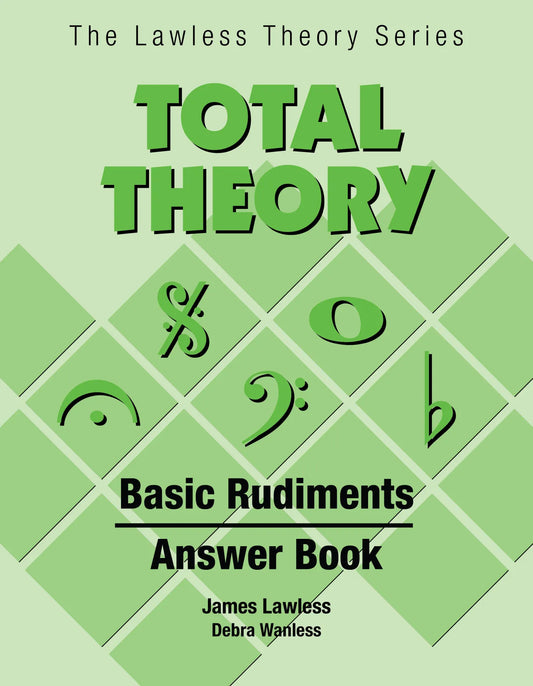 Total Theory Basic Rudiments Answer Book by James Lawless