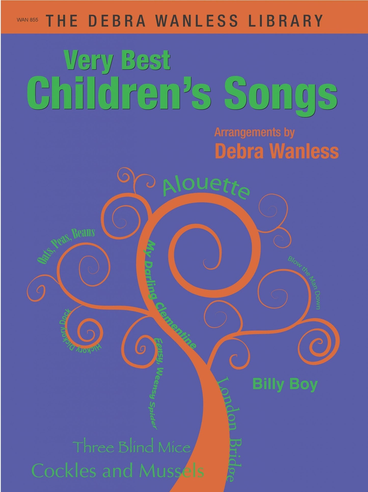 Very Best Children’s Songs by Debra Wanless