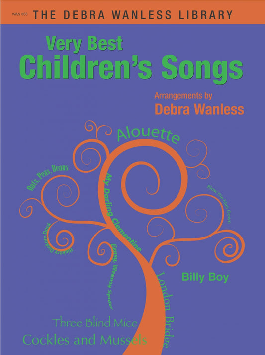 Very Best Children’s Songs by Debra Wanless