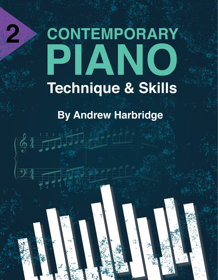 Contemporary Piano Technique & Skills Level 2