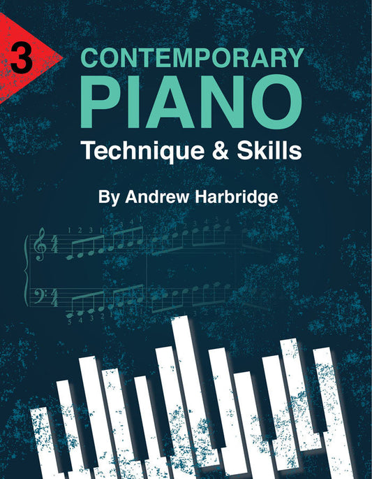 Contemporary Piano Technique & Skills Level 3